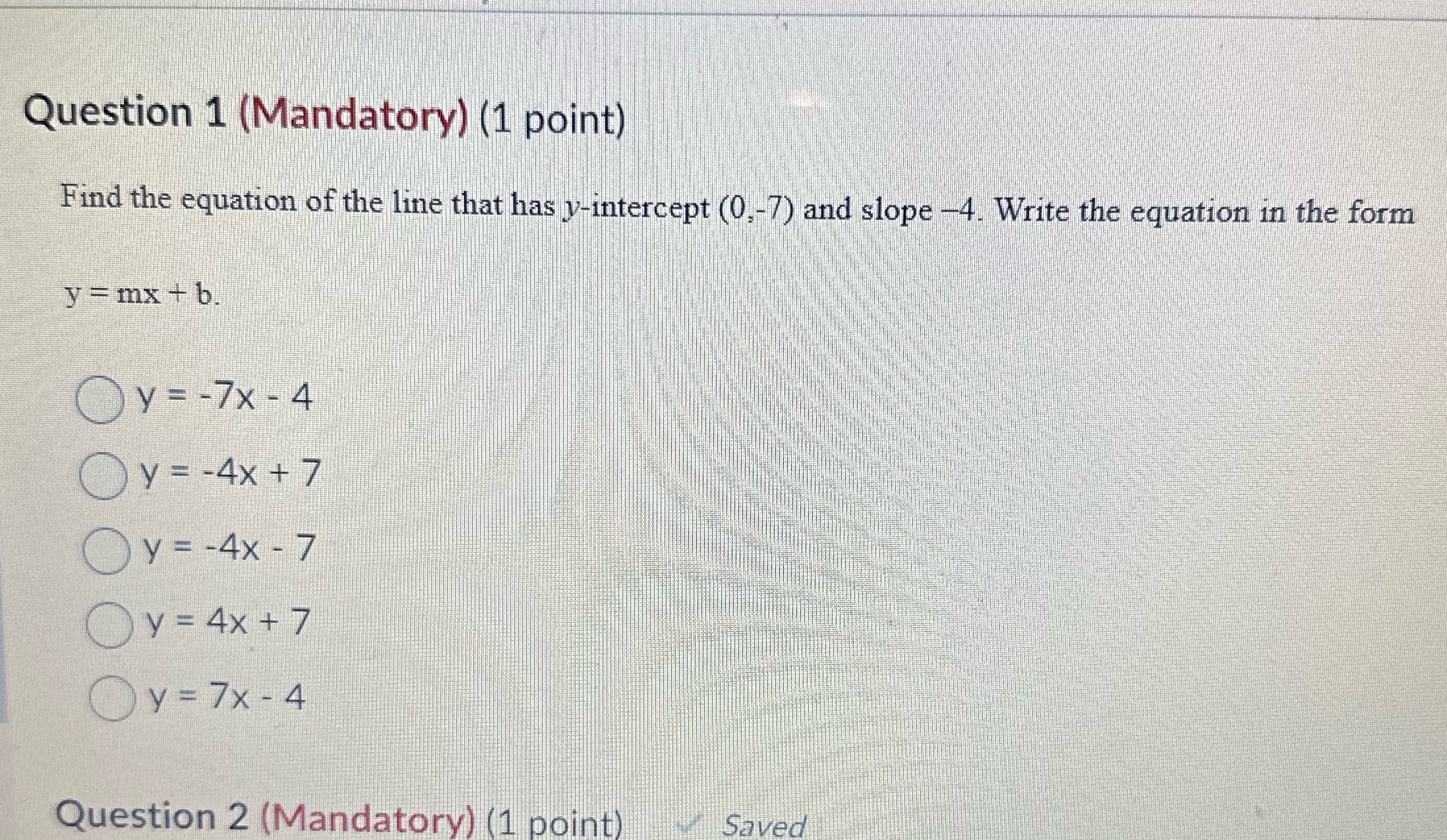 I need help pls Question 1 (Mandatory) (1 point)