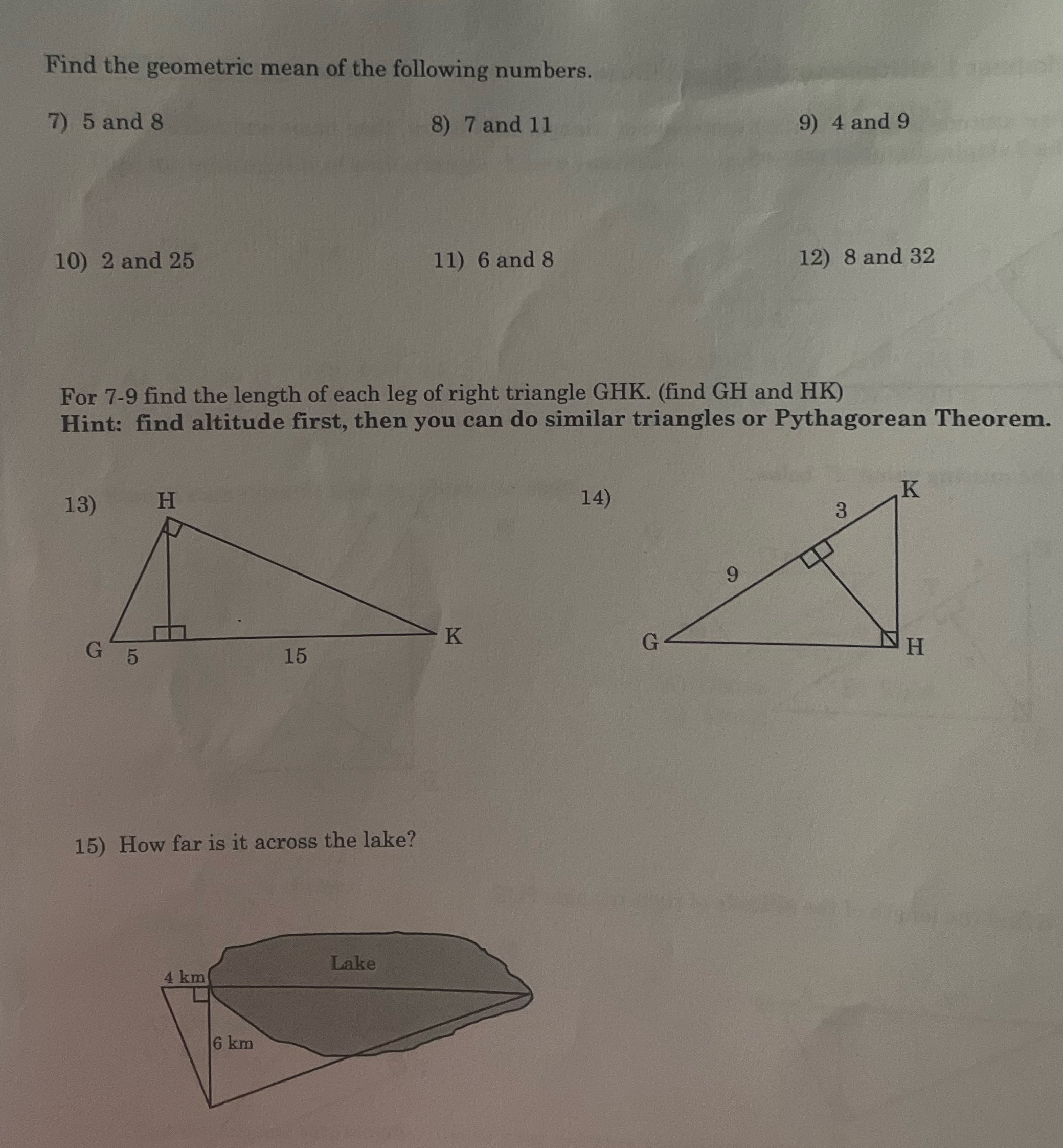 Find the geometric mean of the following numbers.