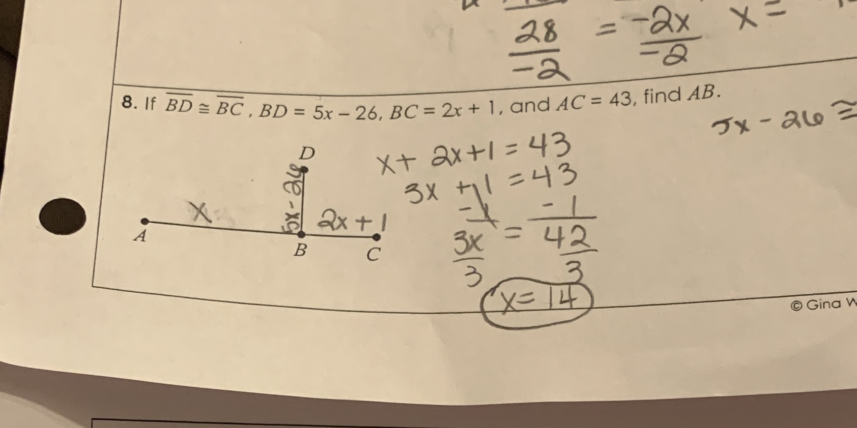 What's AB? 28 = -2x X 8. If BD = BC , BD = 5x -