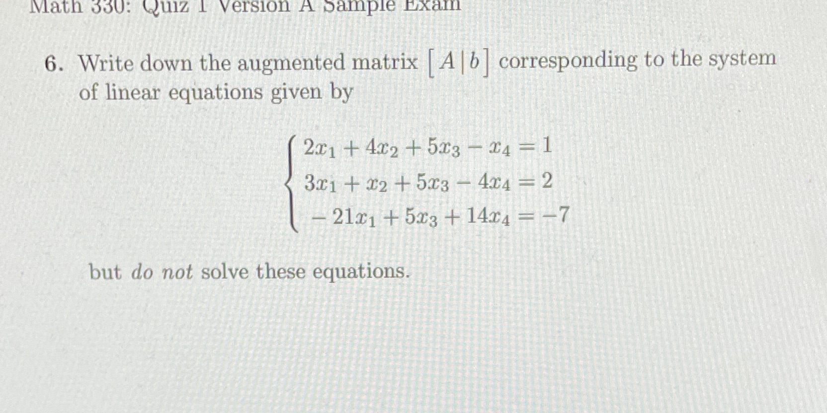 Math 330: Quiz 1 Version A Sample Exam 6. Write