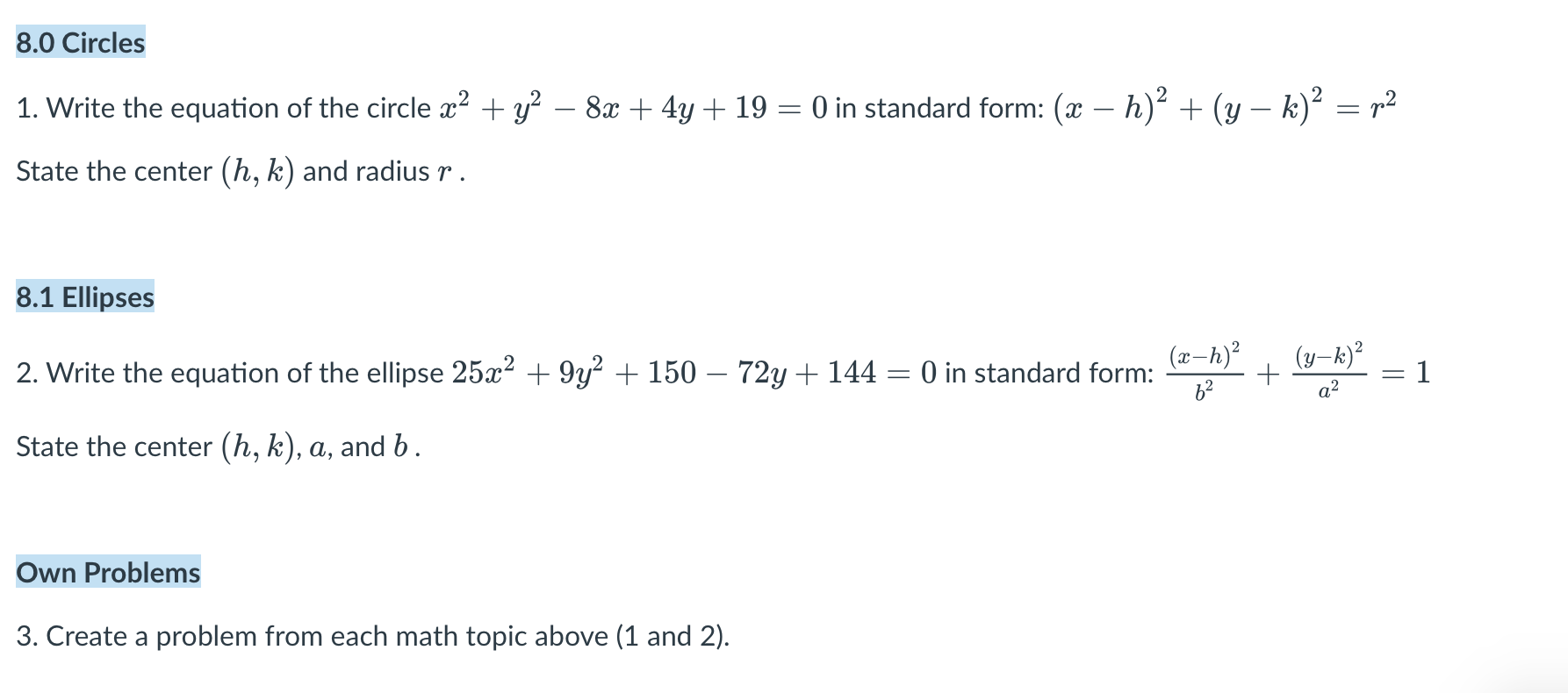 8.0 Circles 1. Write the equation of the circle