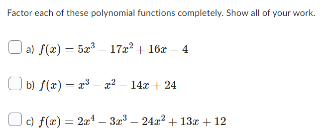 Factor each of these polynomial functions