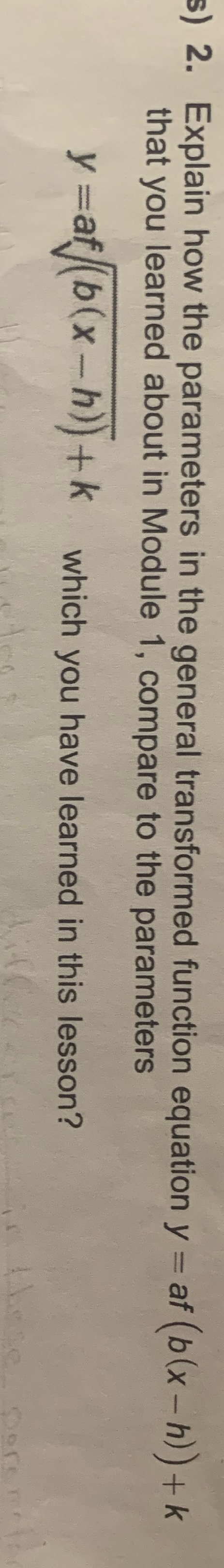This is the question. ) 2. Explain how the