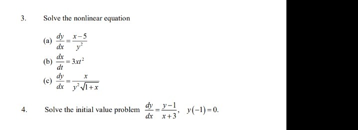3. Solve the nonlinear equation (a) dy adx dx (b)