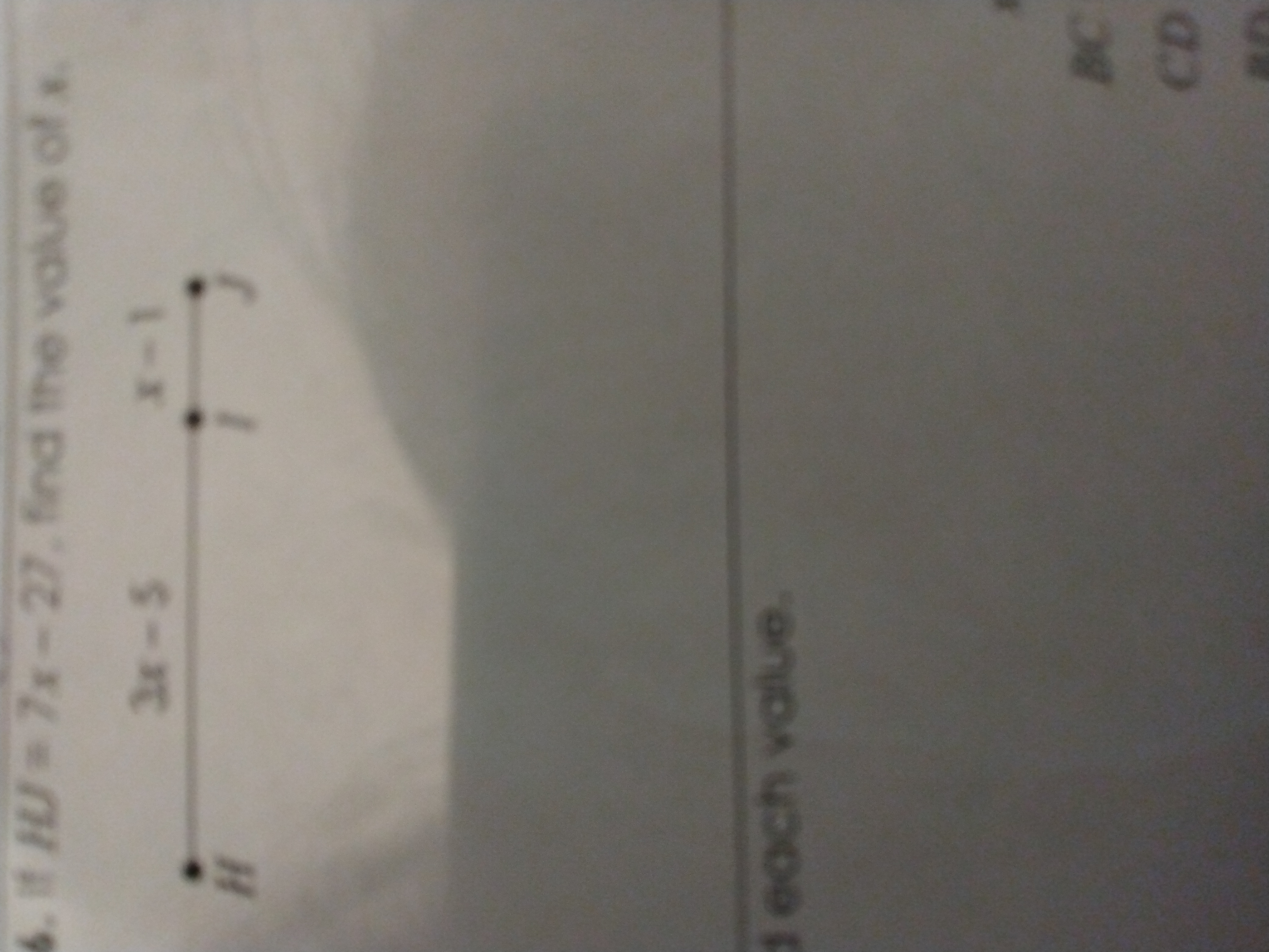 . if HU = 7x - 27, find the value of 30 - 5 H 1