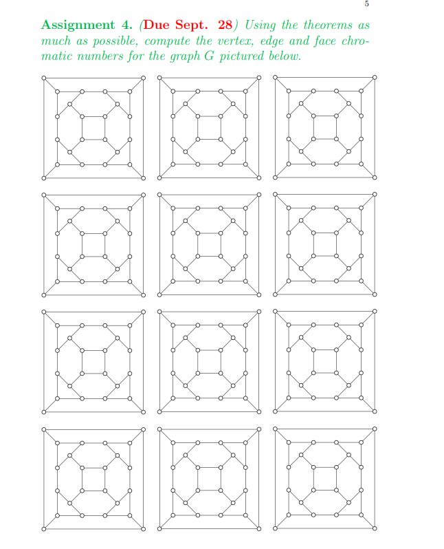 Assignment 4. (Due Sept. 28) Using the theorems