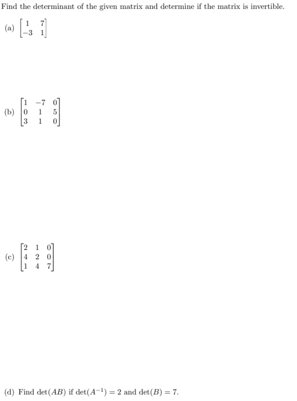 Linear Algebra Find the determinant of the given