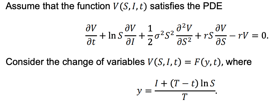 See attached Assume that the function V (S, I, t)