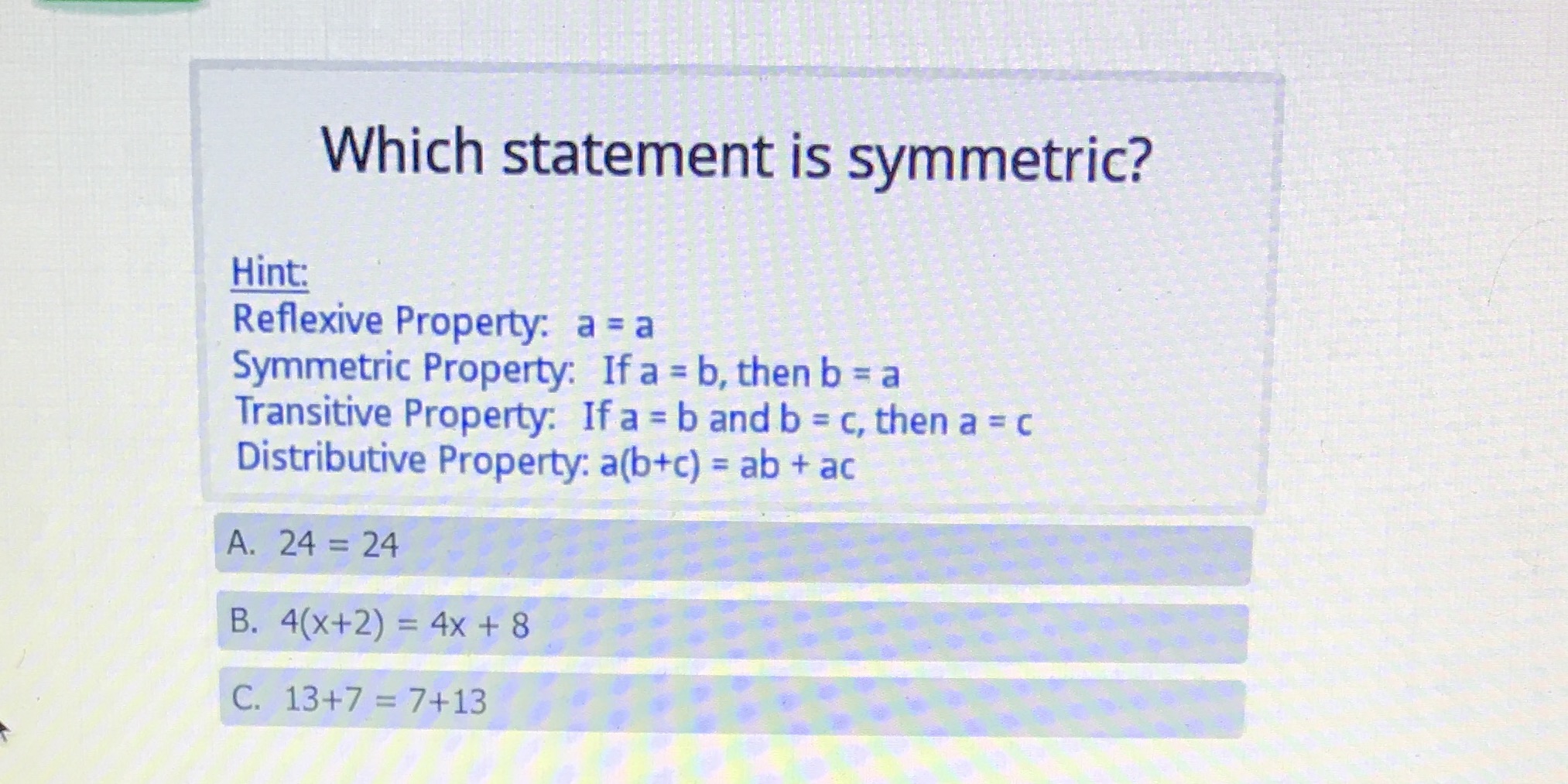 Which statement is symmetric? Hint: Reflexive
