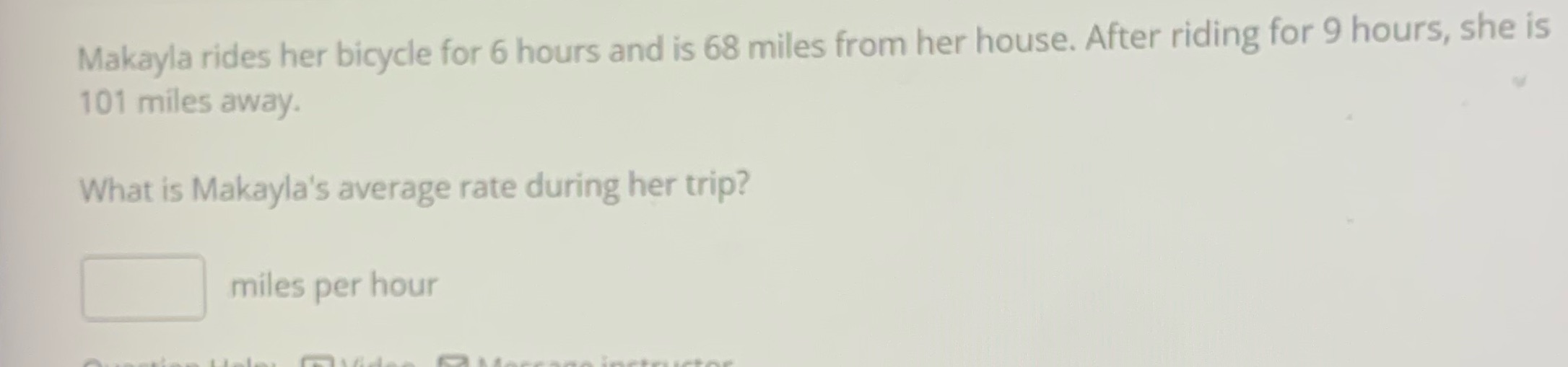 11114444 Makayla rides her bicycle for 6 hours