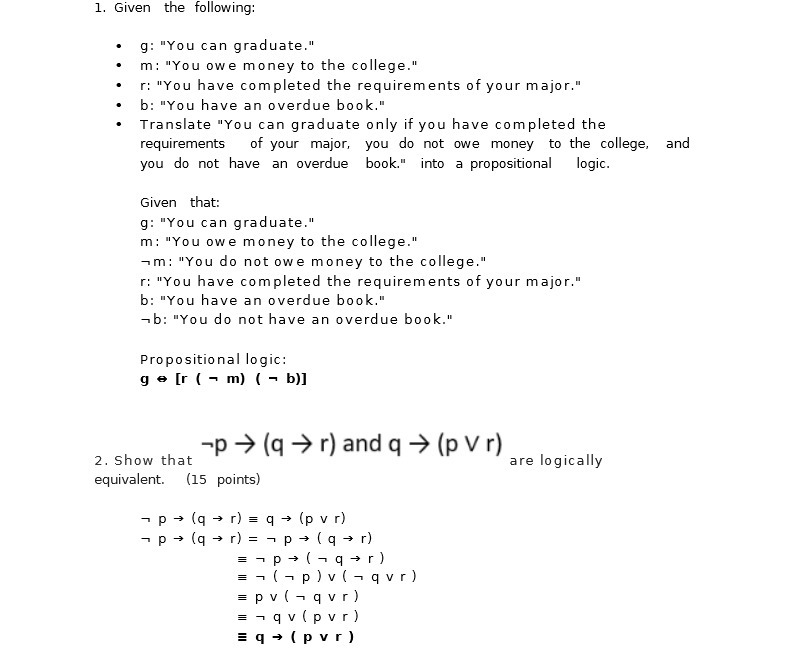 1. Given the following: g: "You can graduate." .