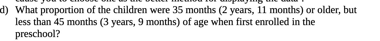 d) What proportion of the children were 35 months