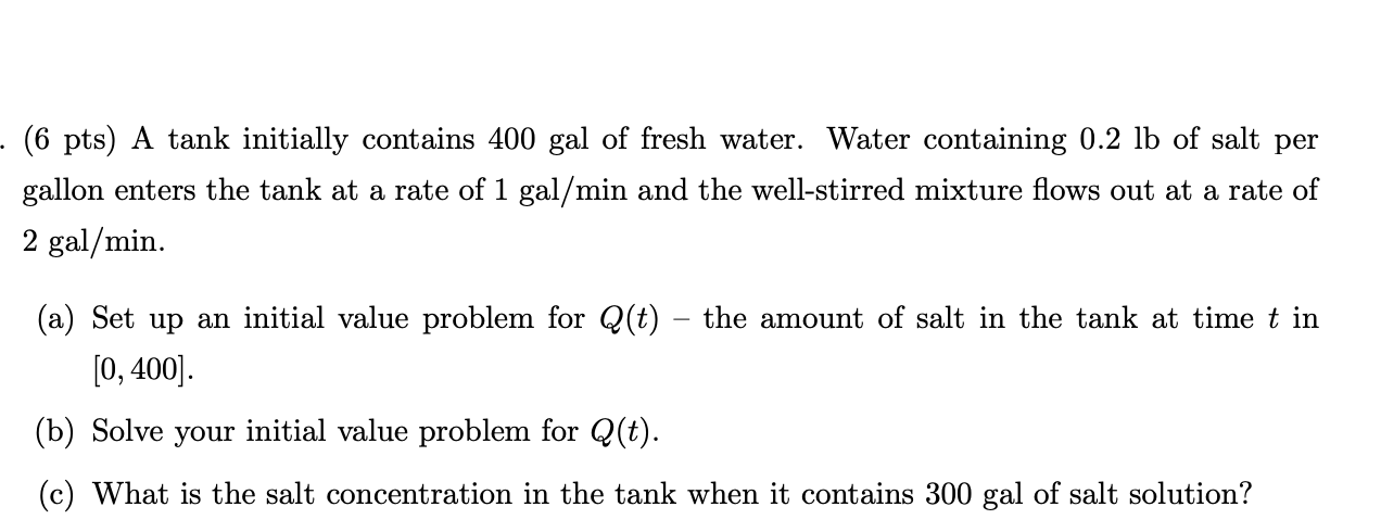 Need diffeq help please! Thanks . (6 pts) A tank