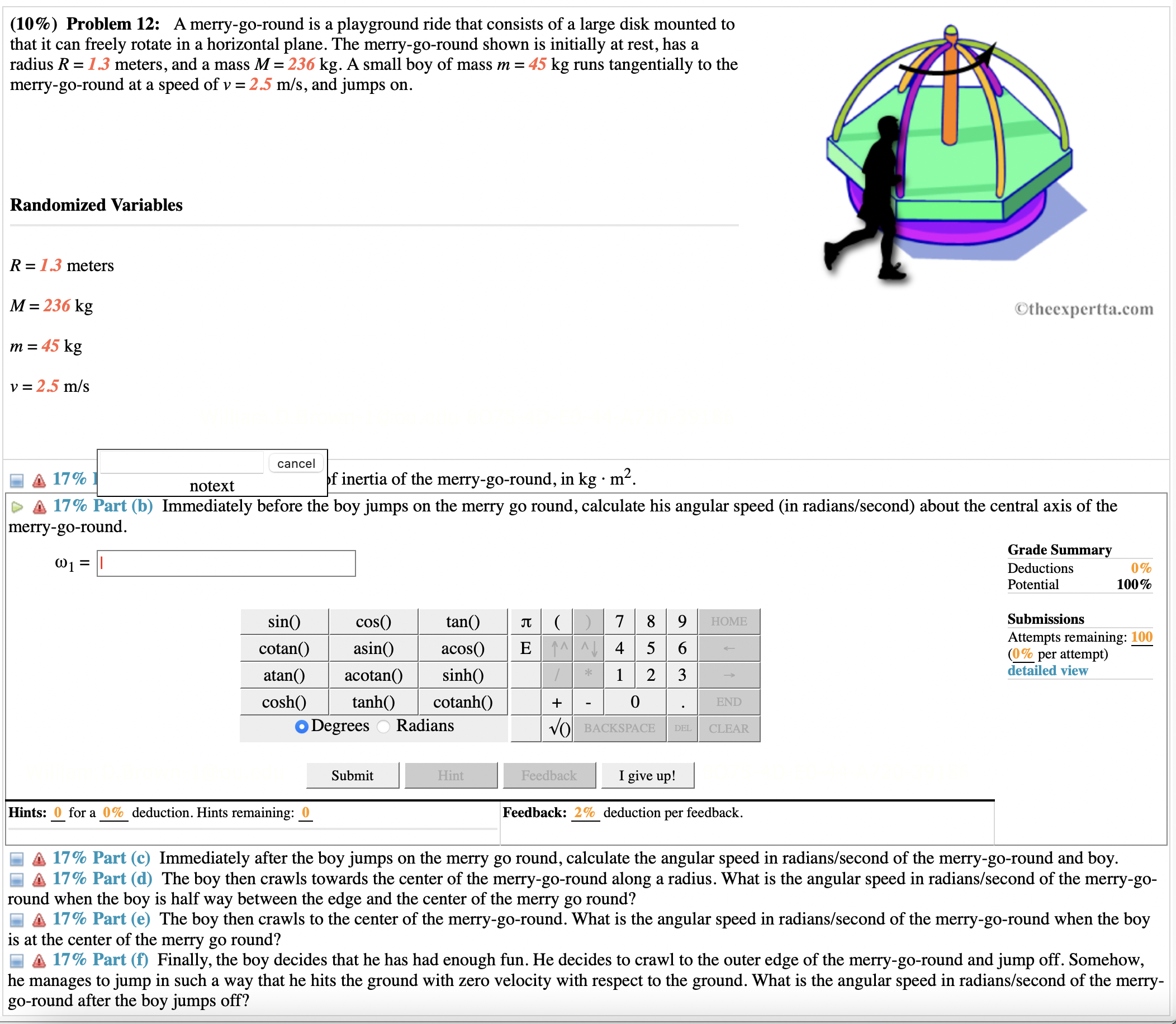 (10%) Problem 12: A merry- go-round is a