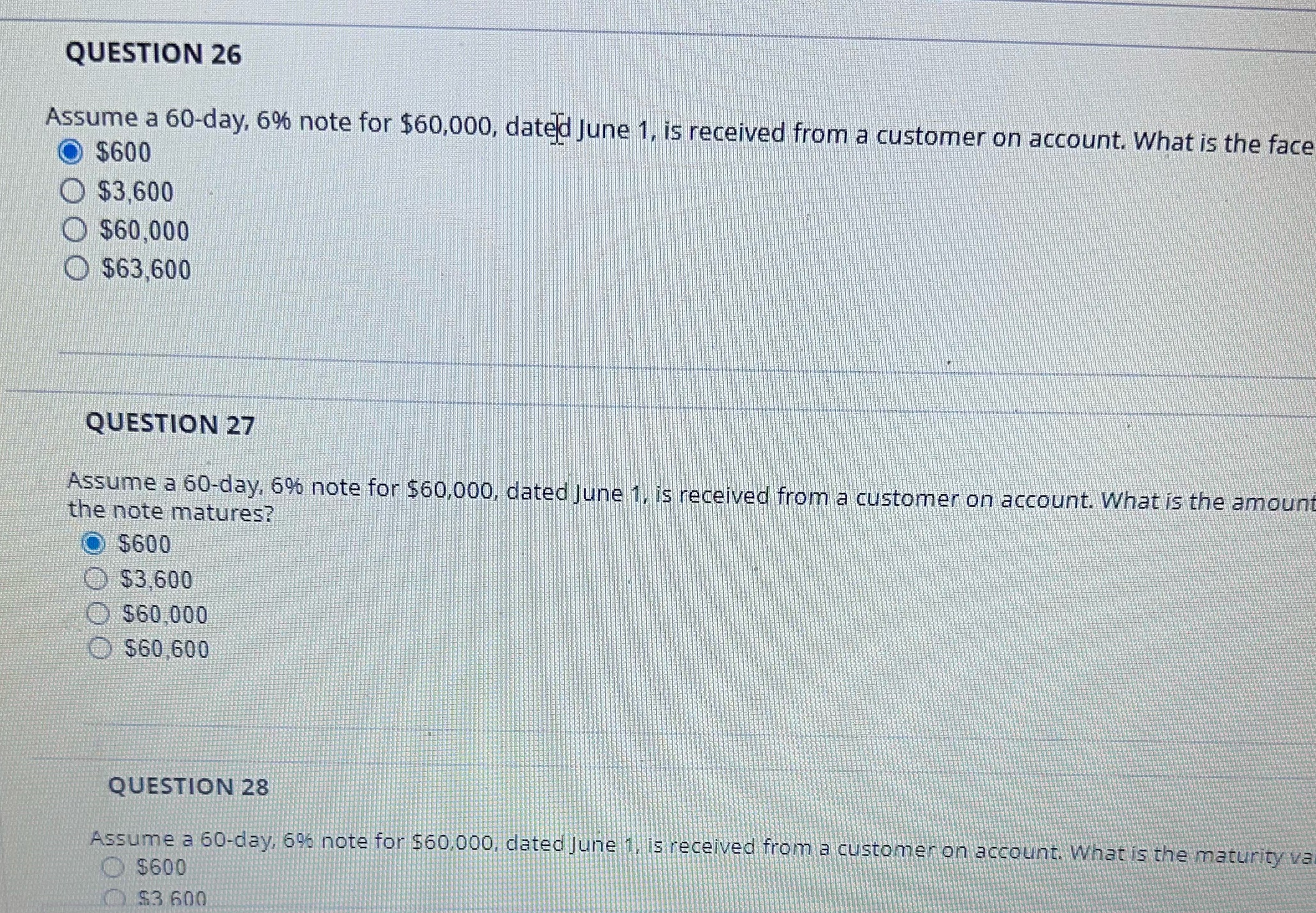 QUESTION 26 Assume a 60-day, 6% note for $60,000,