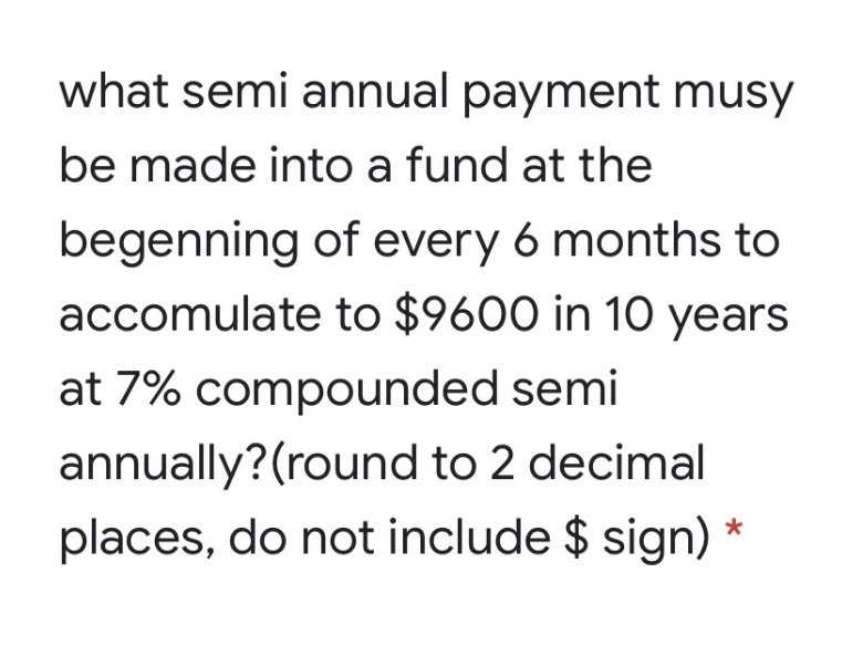 what semi annual payment musy be made into a fund