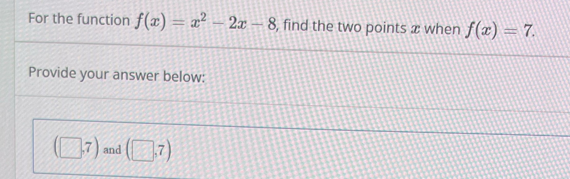 For the function f(ac) - a -2x - 8, find the two