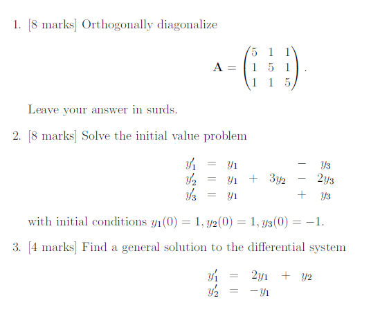 hi how do i do q1 to q3? 1. [8 marks]