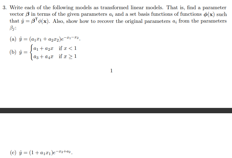 Write each of the following models as transformed
