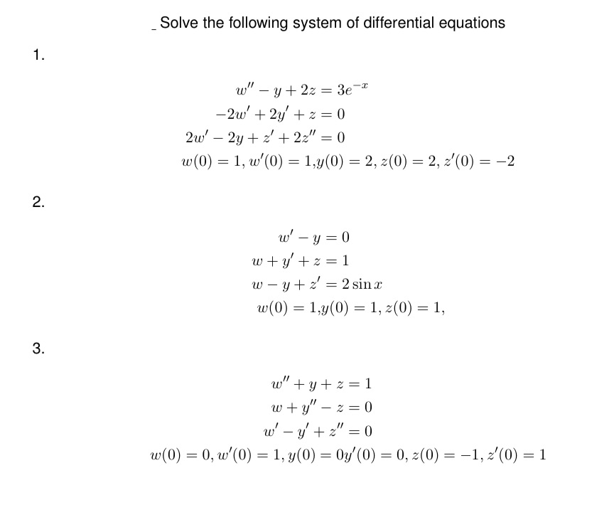 Solve the following system of differential