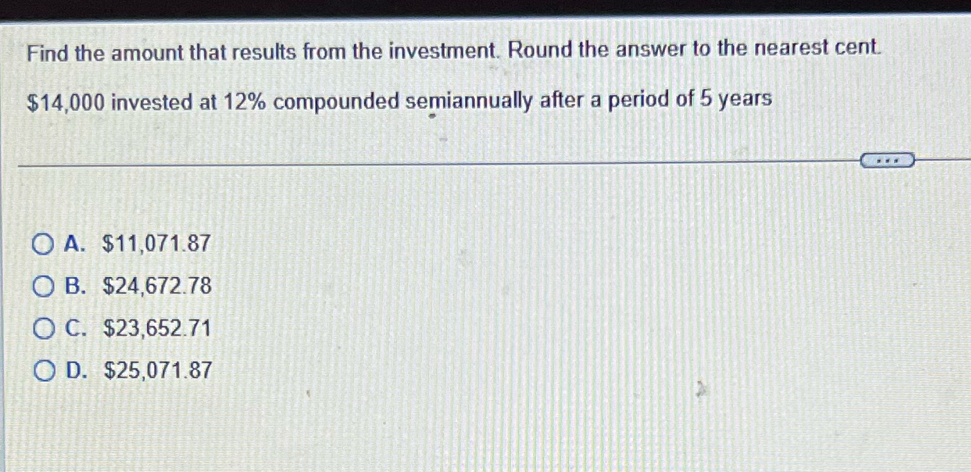 Need help solving Find the amount that results