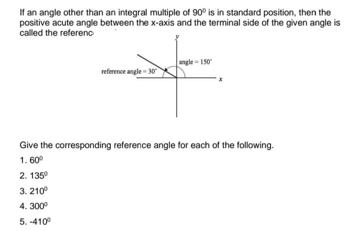 Help me answer thw following. If an angle other