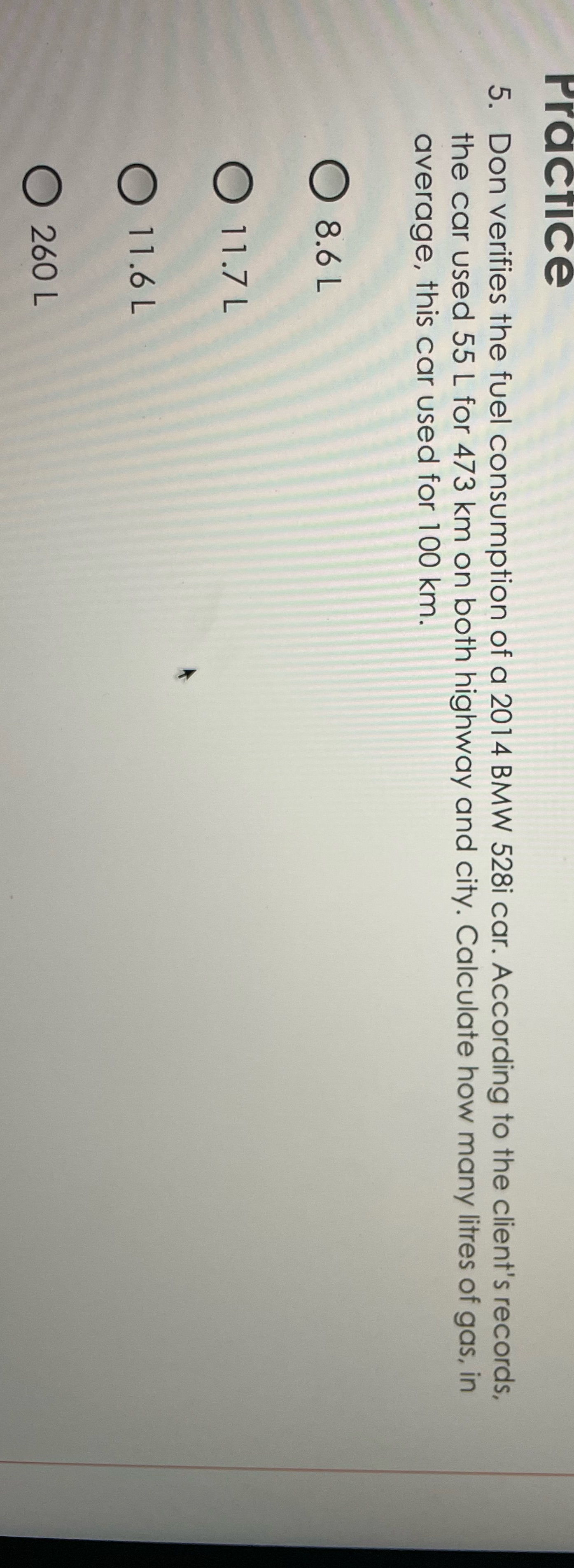 Practice 5. Don verifies the fuel consumption of