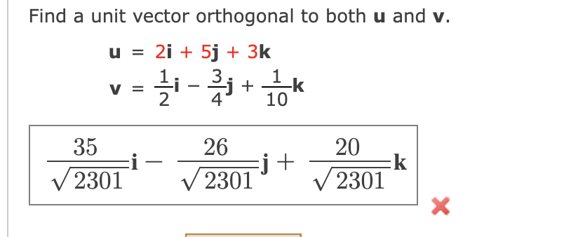 Find a unit vector orthogonal to both u and v. u