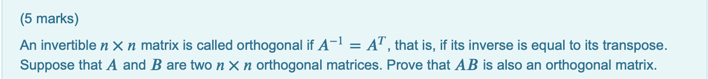 pls show all work (5 marks) An invertible n X n