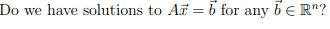 a) Suppose 7 : R" - R" is a linear transformation