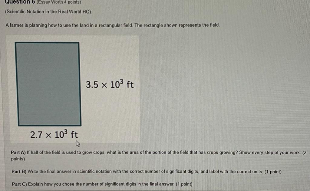 Question 6 (Essay Worth 4 points) (Scientific