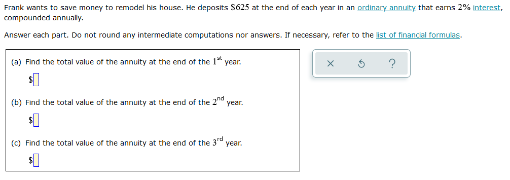 Frank wants to save money to remodel his house.