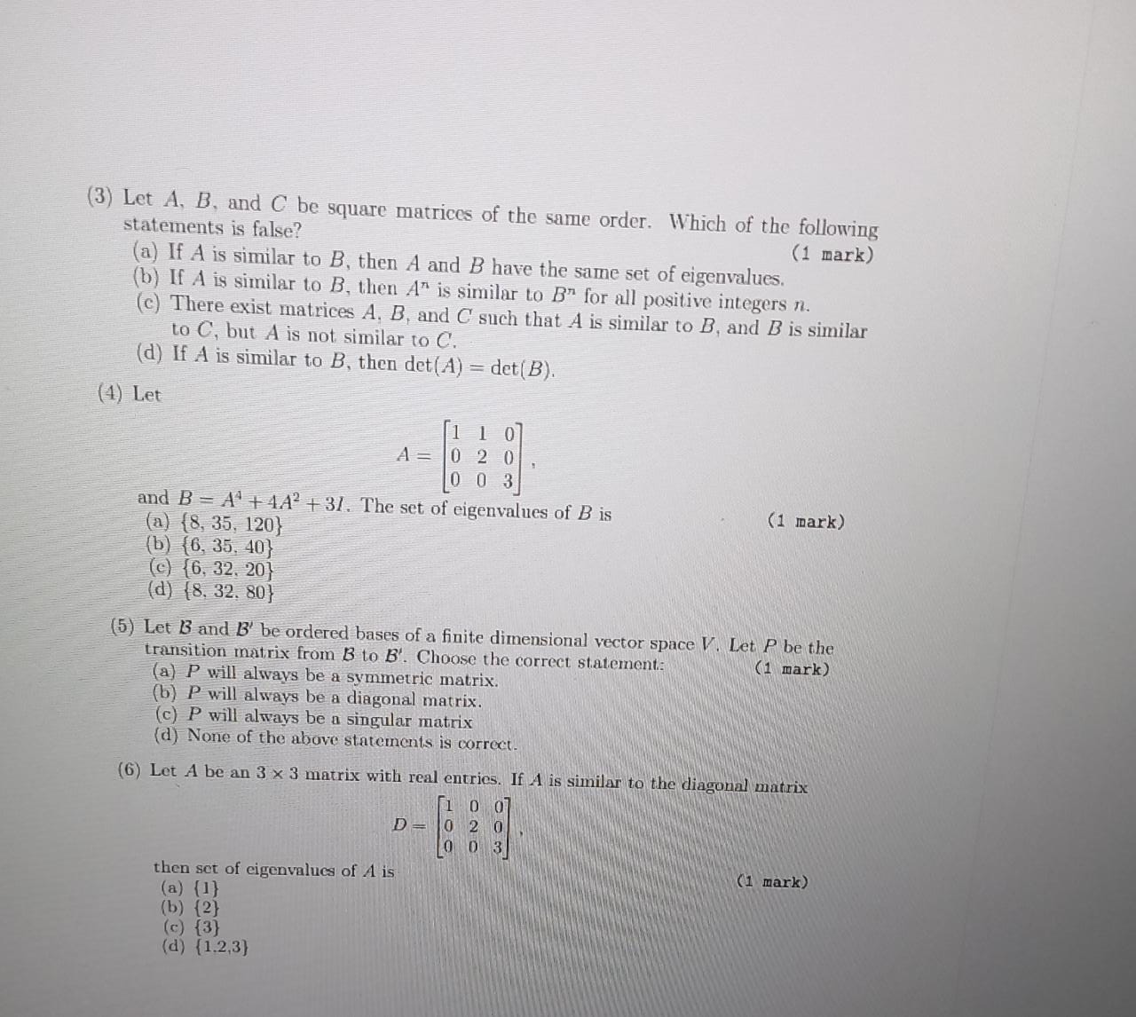 (3) Let A. B, and C be square matrices of the