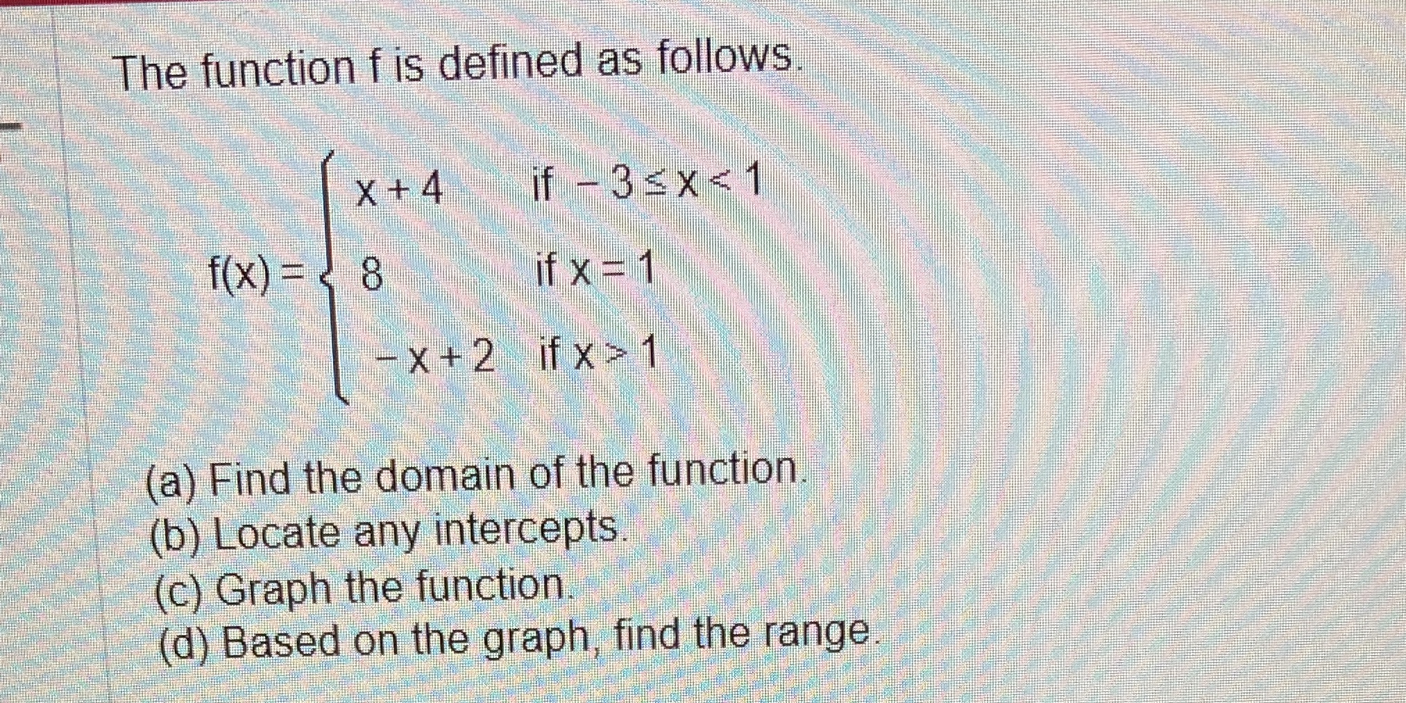 Part D) Find the range( interval notation) The