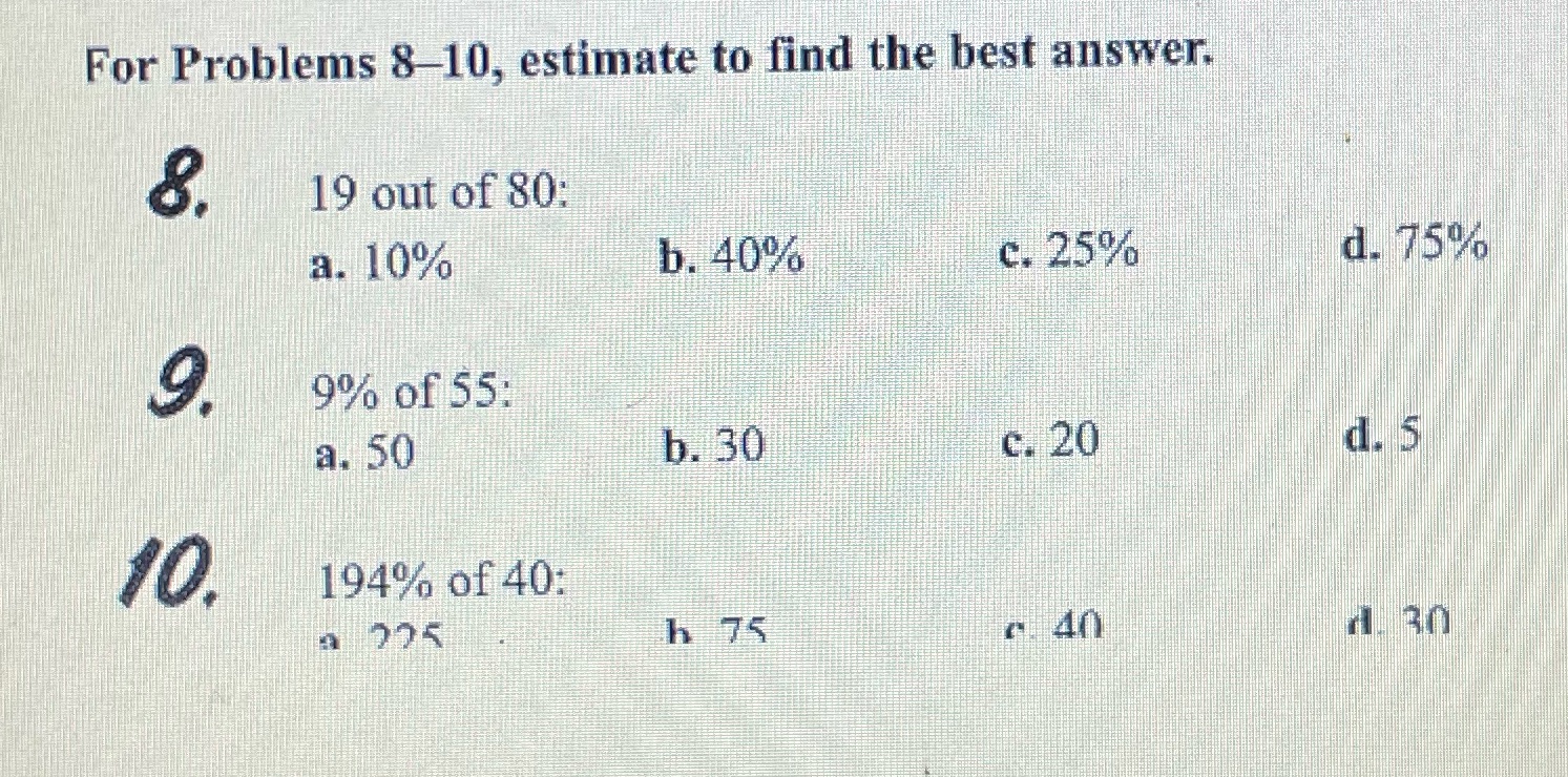 What is the best estimate for all Three questions