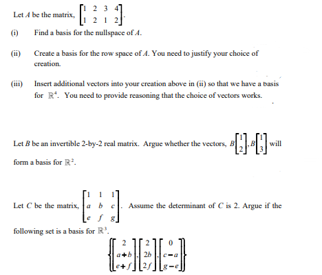 Let A be the matrix (i) Find a basis for the