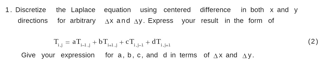 1. Discretize the Laplace equation using centered