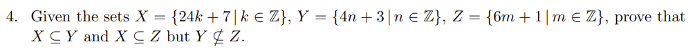 4. Given the sets X = {24k + 7 | ke Z}, Y =