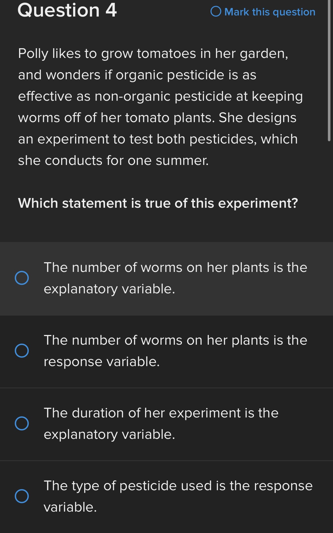Question 4 Polly likes to grow tomatoes in her