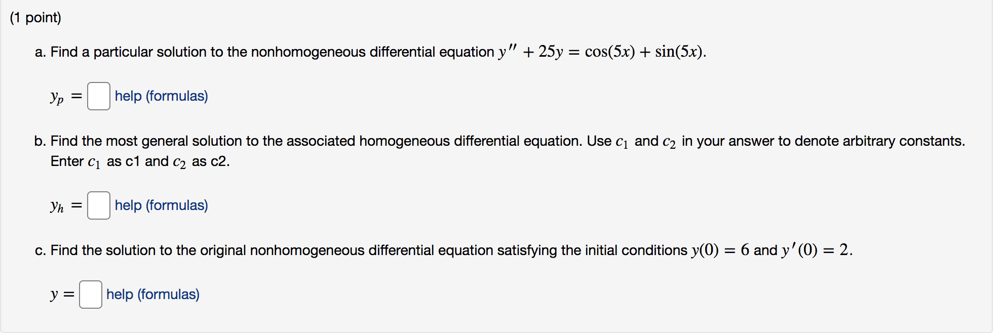 please answer these (1 point) Find a particular
