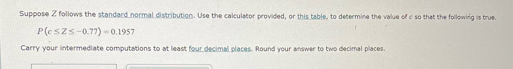 Suppose Z follows the standard normal