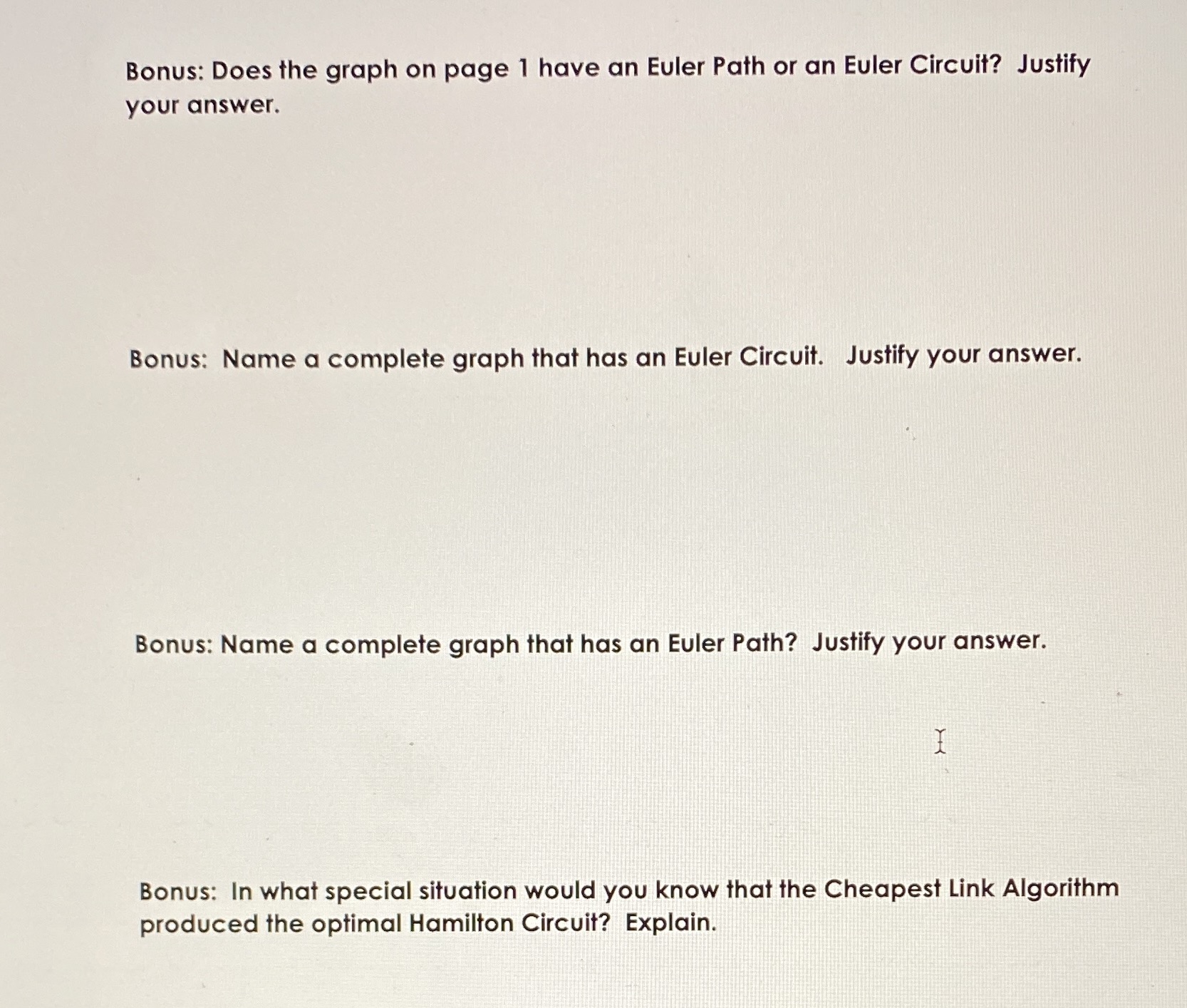 Bonus: Does the graph on page 1 have an Euler