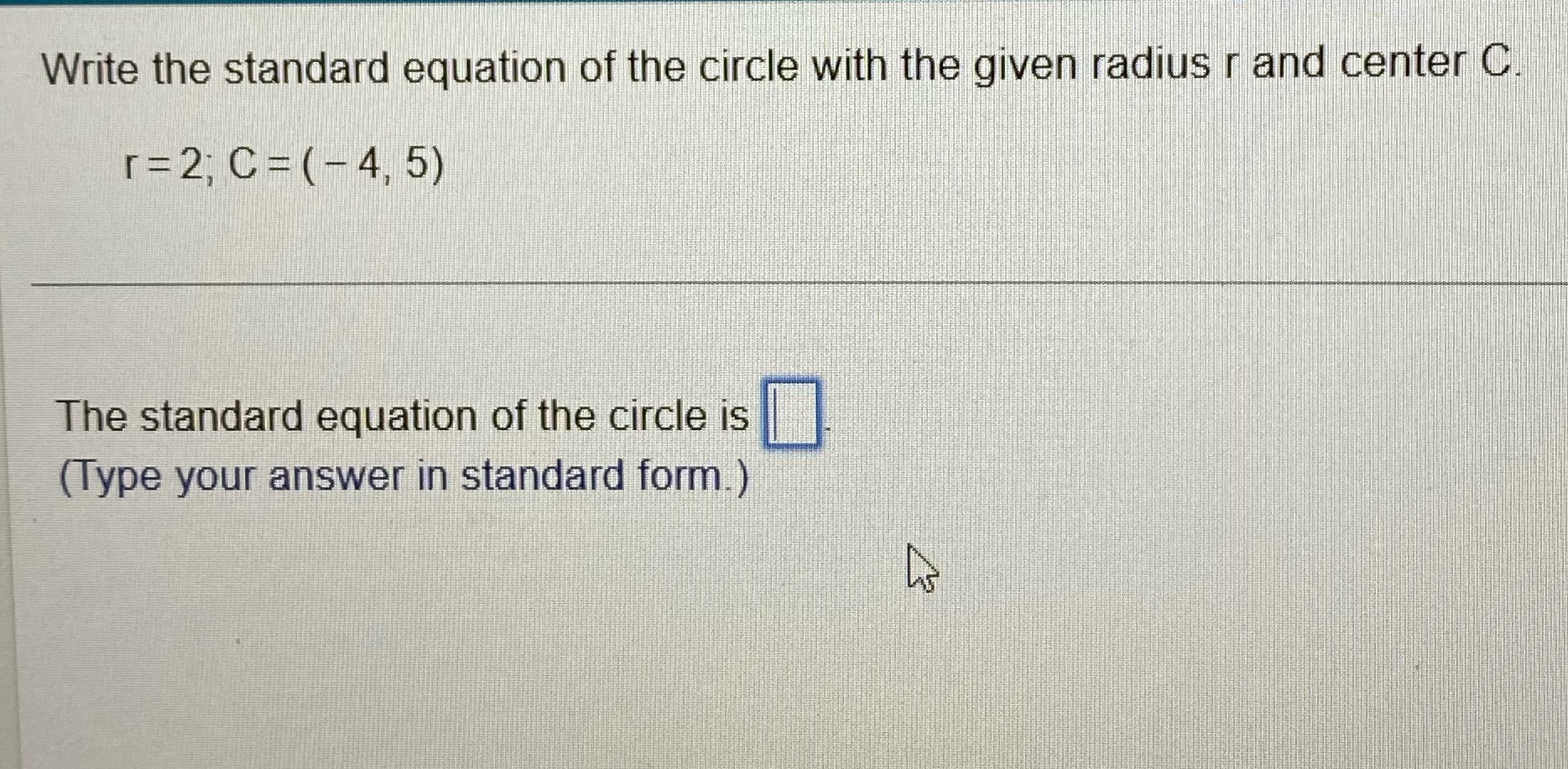 Write the standard equation of the circle with