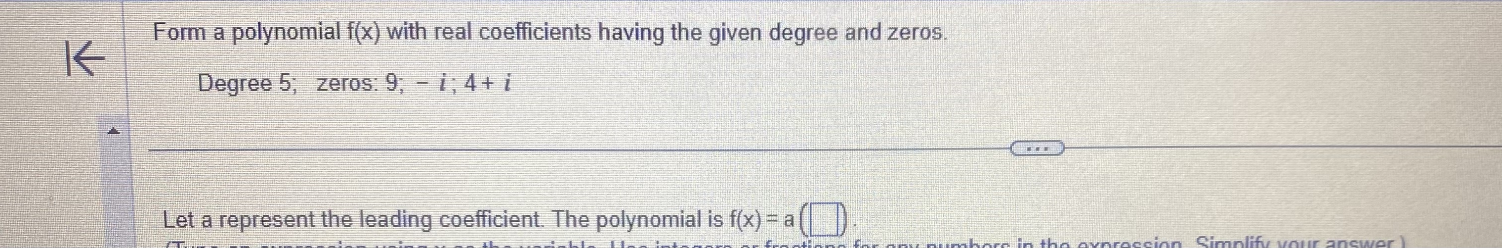 Form a polynomial f(x) with real coefficients