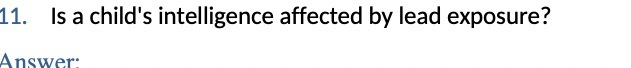 11. Is a child's intelligence affected by