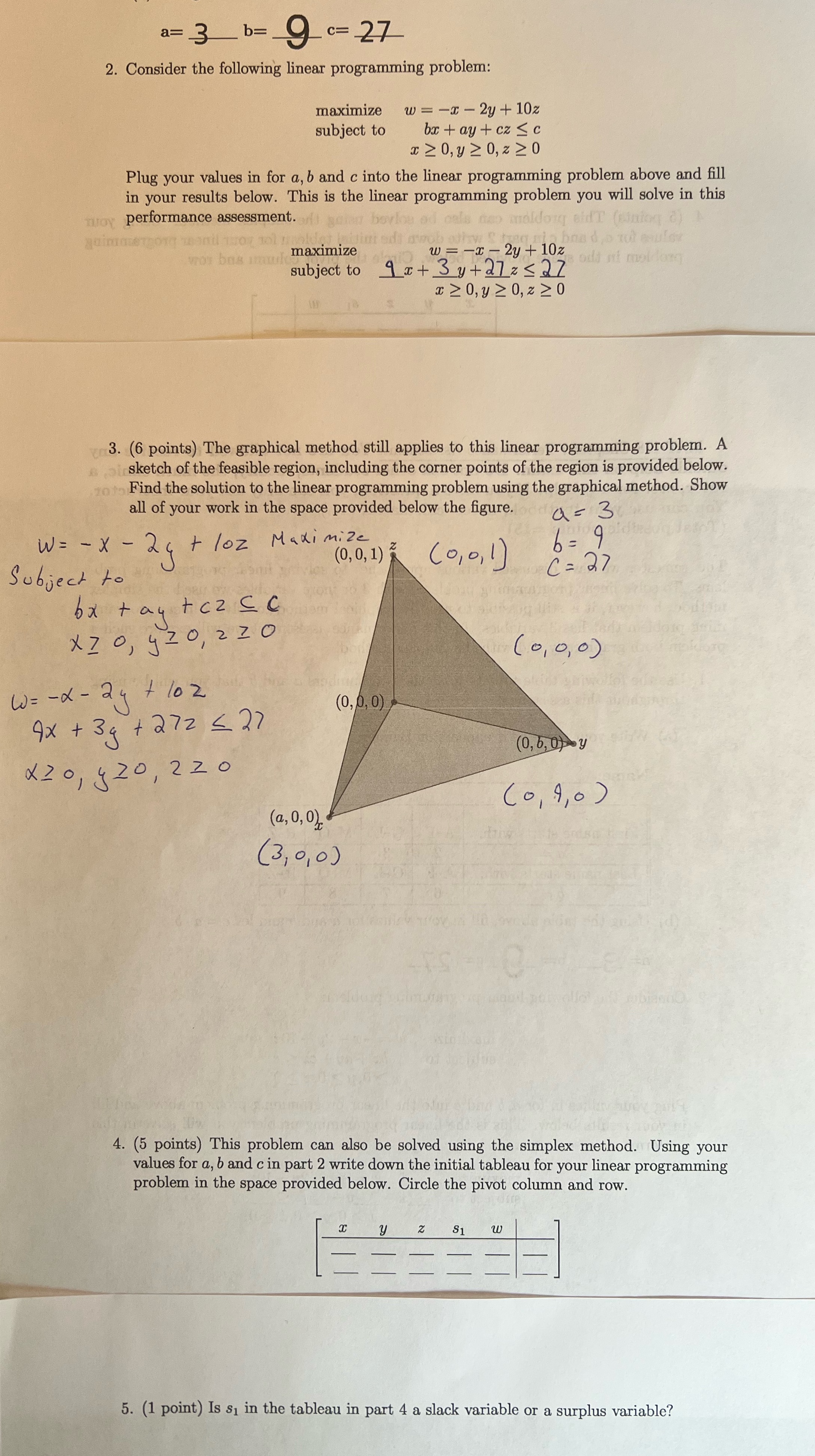 2 - 3 6 = 90=27 2. Consider the following linear