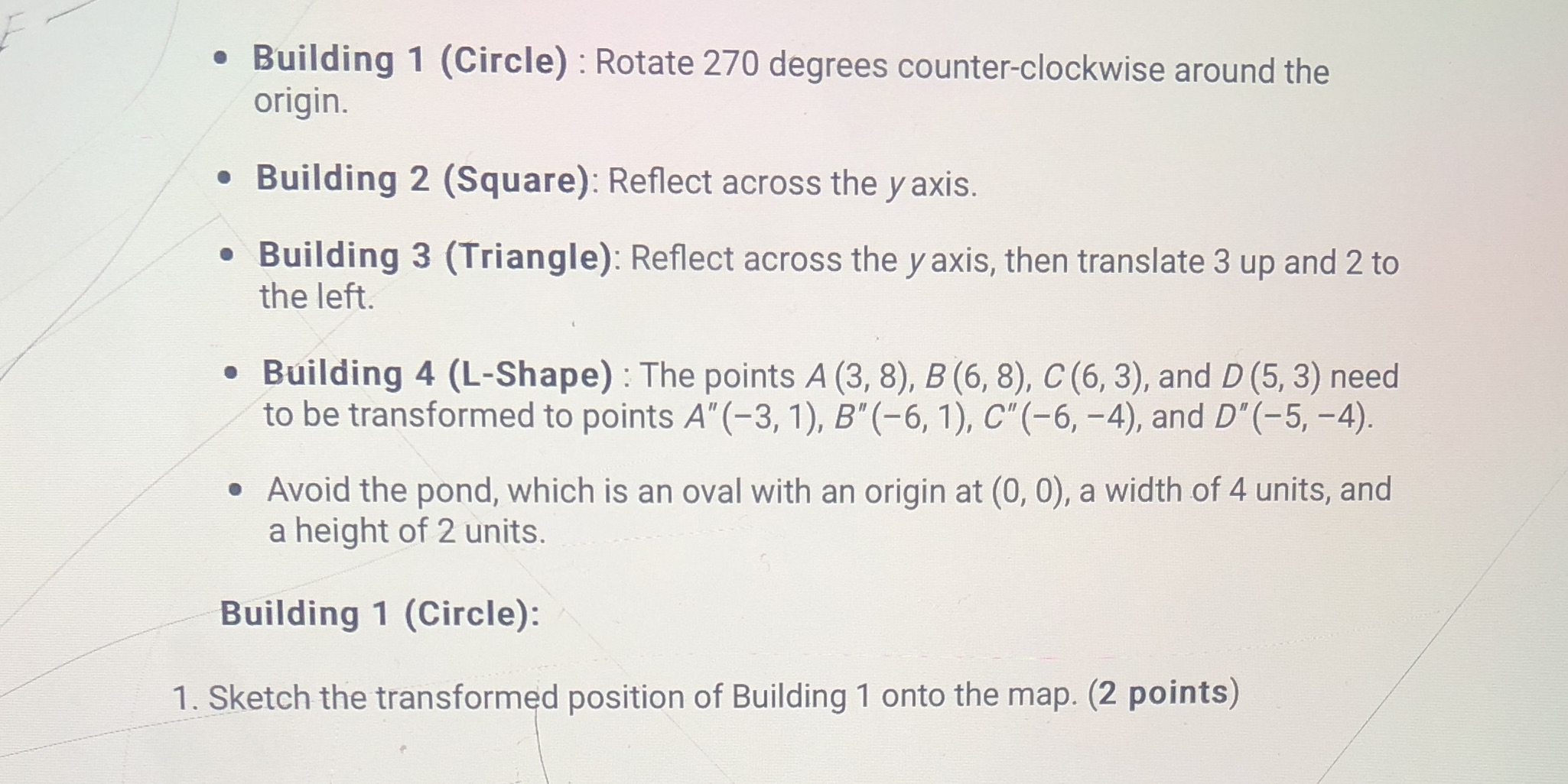 . Building 1 (Circle) : Rotate 270 degrees