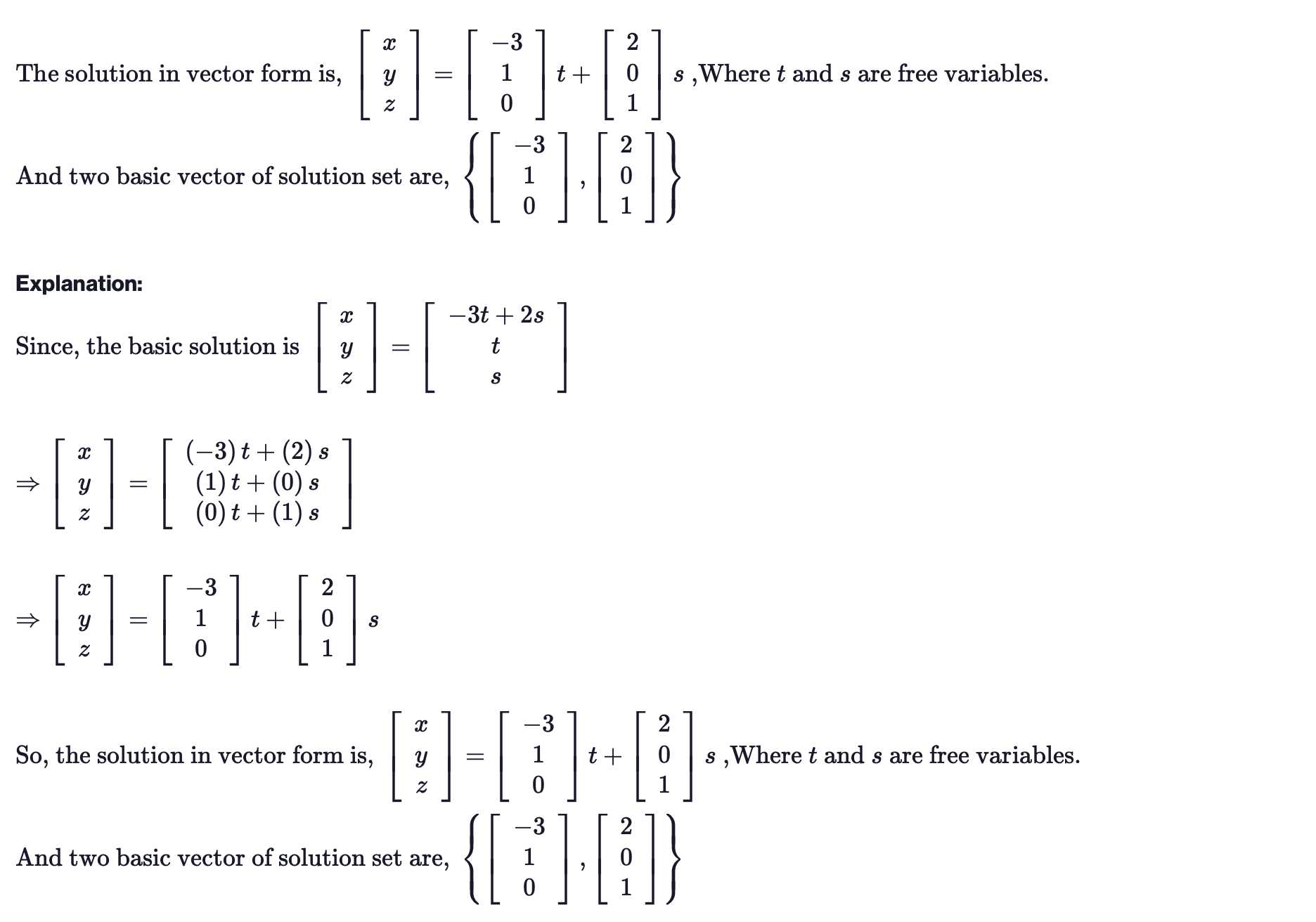 so The solution in vector form is, [ y ] 3 1 z 0