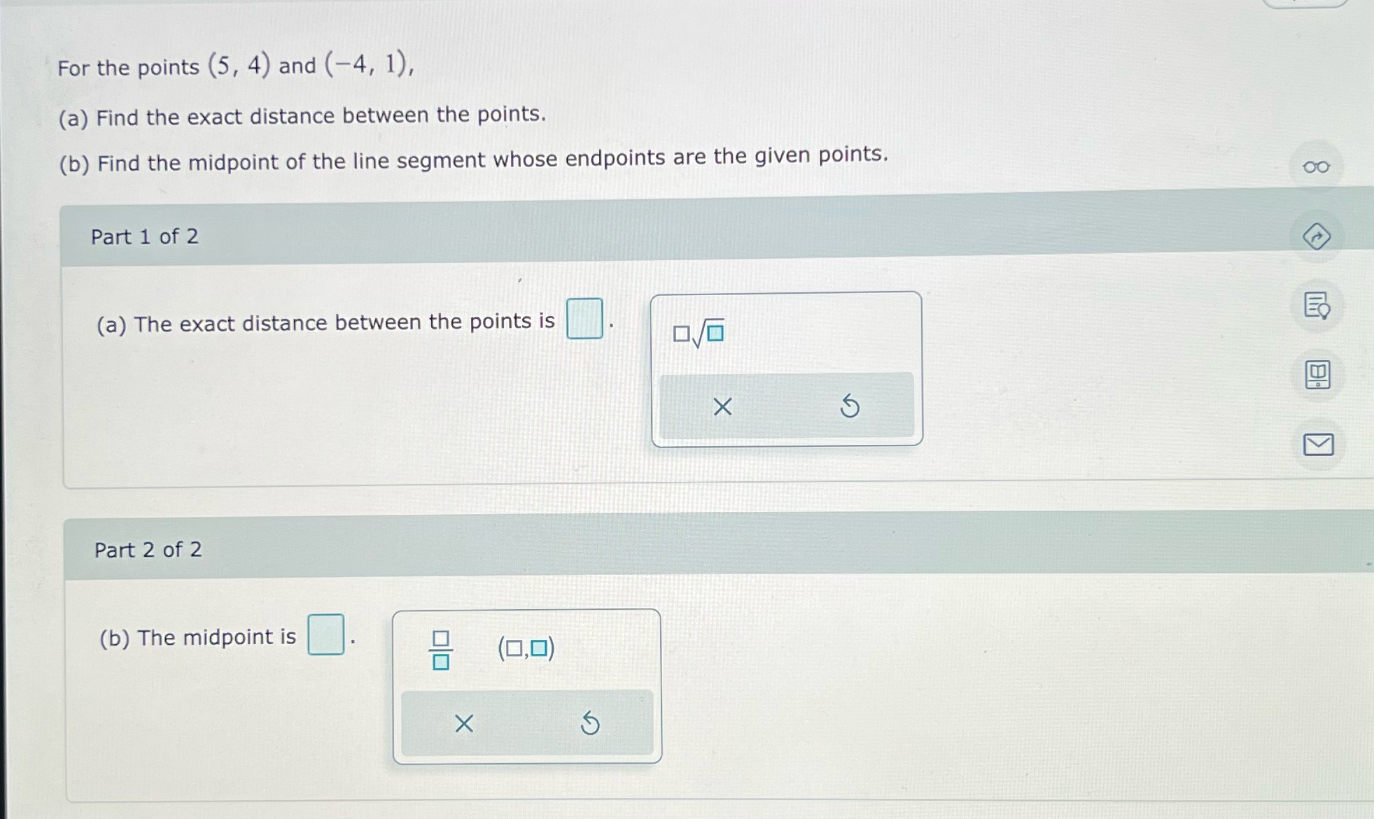For the points (5, 4) and (-4, 1), (a) Find the