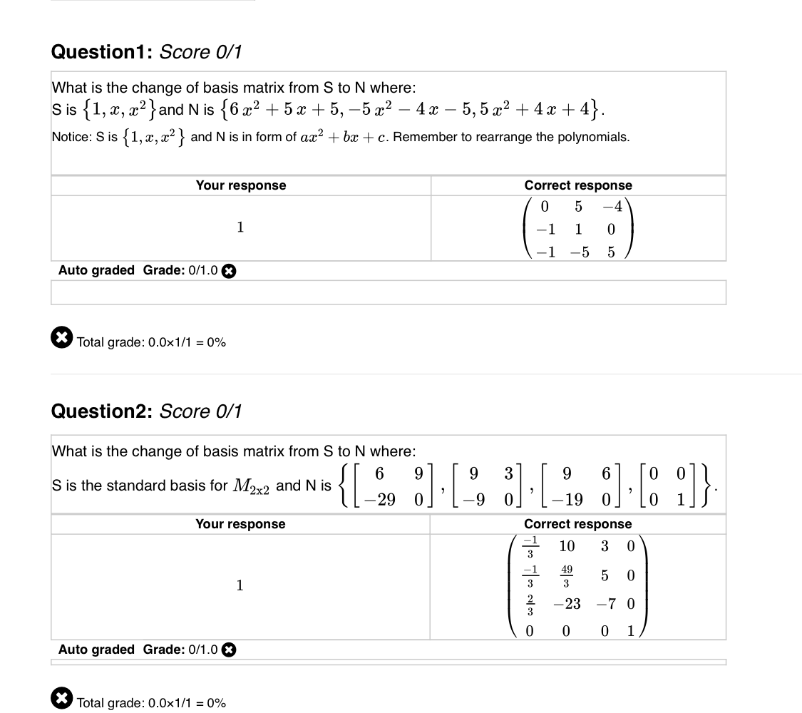 Question1: Score 0/1 What is the change of basis